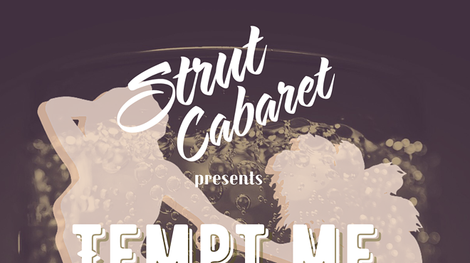 Image: Strut Cabaret Presents: Tempt Me, Tease Me
