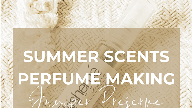 Image: Summer Scents: Perfume Making for Beginners at Juniper Preserve