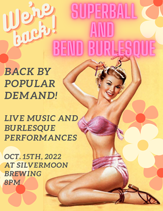 Image: Superball with Bend Burlesque at Silver Moon