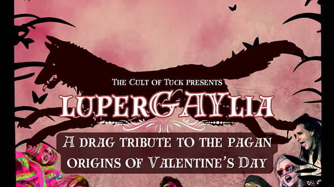 Image: The Cult of Tuck presents: luperGAYlia