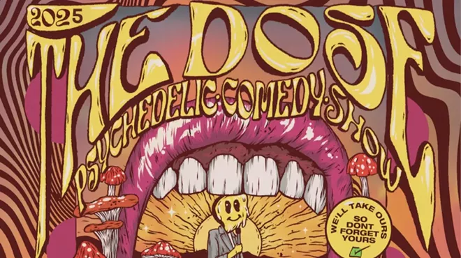 Image: The Dose: a Psychedelic Comedy Show