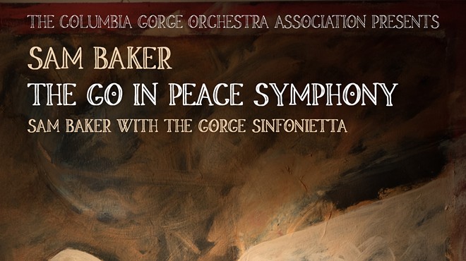 The Go in Peace Symphony with Sam Baker and the Gorge Sinfonietta