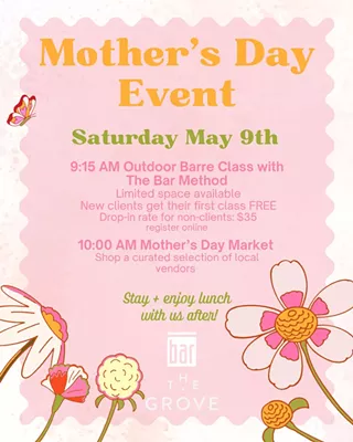 Image: The Grove Mothers Day Events
