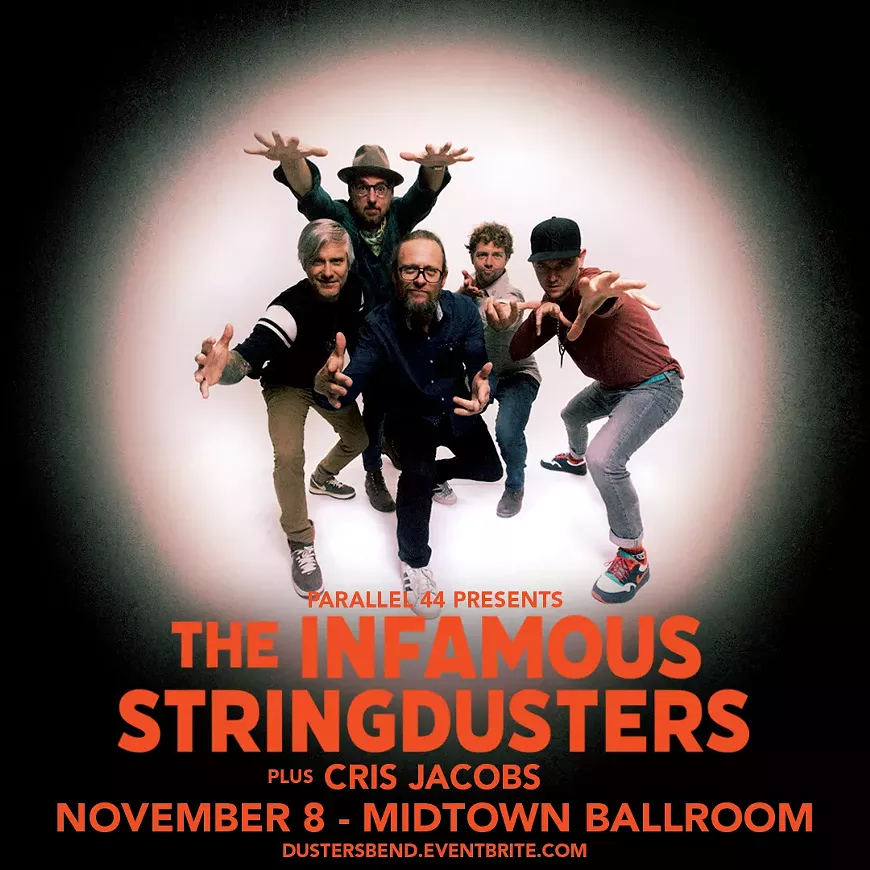 THE INFAMOUS STRINGDUSTERS w/ CRIS JACOBS 11/8/23