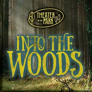 Image: Theater in the Park Presents: Into The Woods