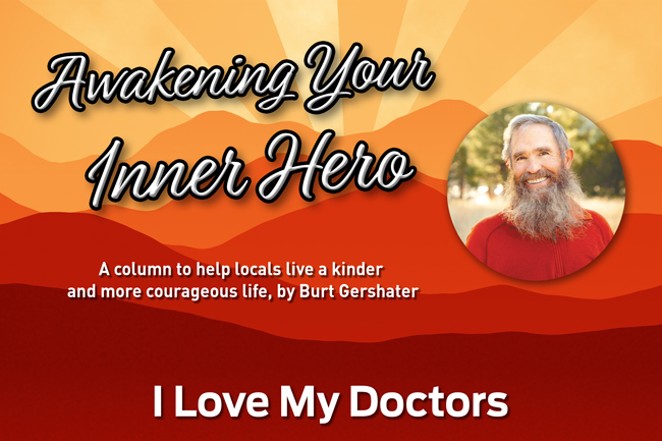 Awakening Your Inner Hero: I Love My Doctors