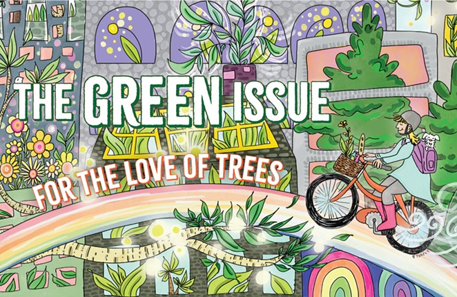 The Green Issue: For the Love of Trees