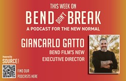 LISTEN: Bend Don't Break: Giancarlo Gatto, BendFilm Executive Director  🎧