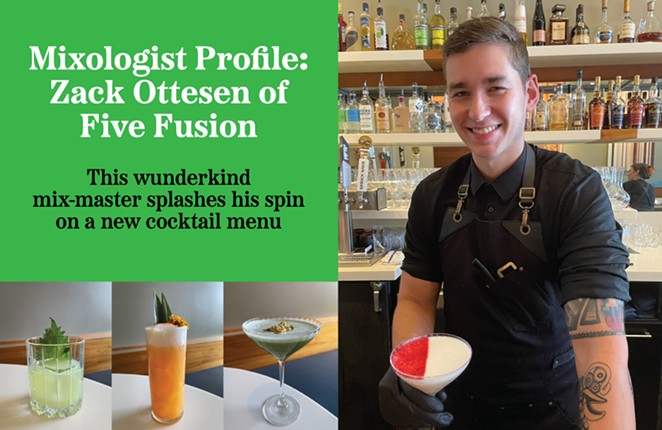 Mixologist Profile: Zack Ottesen of Five Fusion