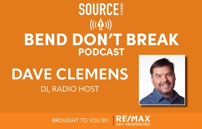 LISTEN: Bend Don't Break with Dave Clemens 🎧