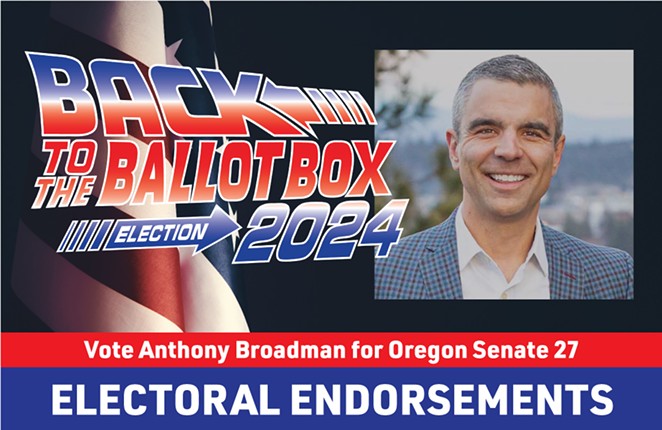 Vote Anthony Broadman for Oregon Senate 27 ▶ [With Video]