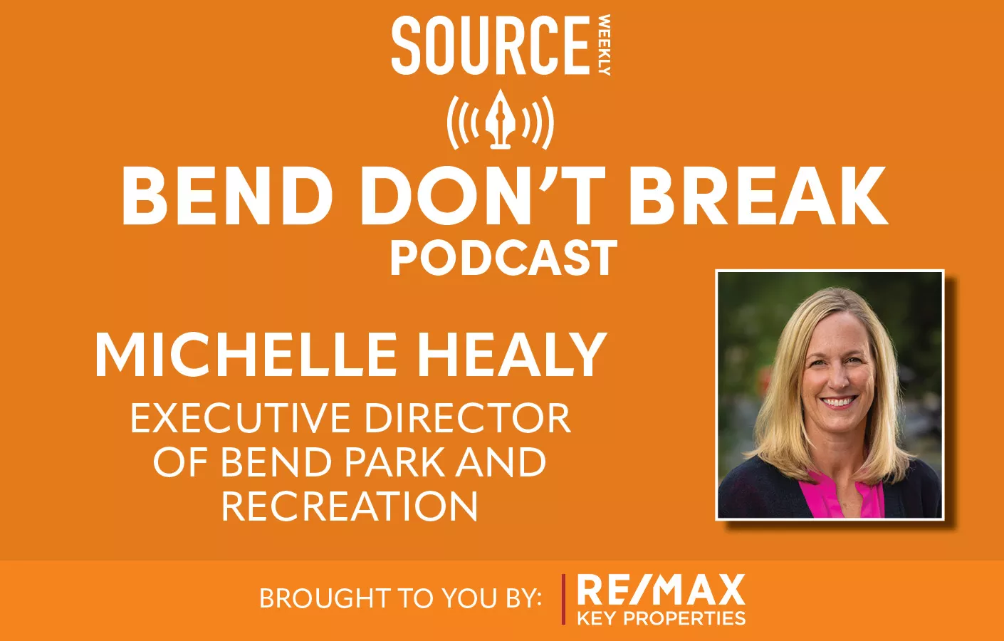 LISTEN Bend Don't Break with Michelle Healy 🎧 The Source Weekly
