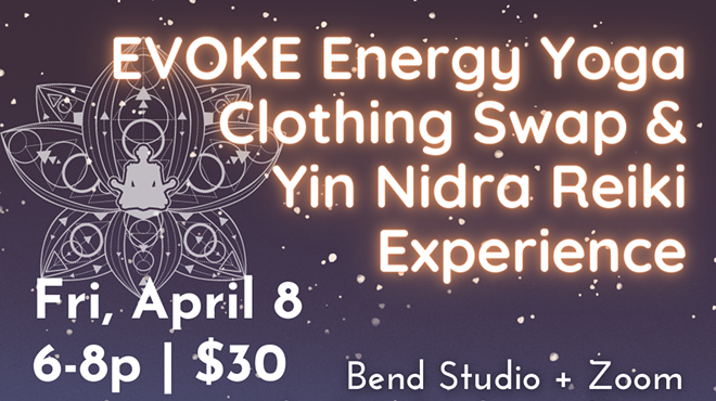 Evoke Energy Yoga Clothing Swap & Yin Reiki Experience